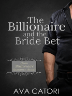 The Billionaire and the Bride Bet: Clean Billionaire Romance Reads, #3