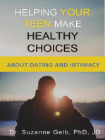Helping Your Teen Make Healthy Choices About Dating and Intimacy