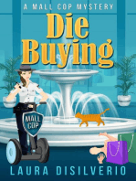 Die Buying: Mall Cop Mysteries, #1