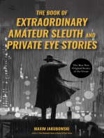 The Book of Extraordinary Amateur Sleuth and Private Eye Stories: (International Mystery Anthology)