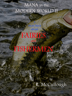 Mana in the Modern World II Fairies and Fishermen