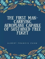 The First Man-Carrying Aeroplane Capable of Sustained Free Flight