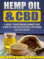 Hemp Oil & CBD: A Concise, Straightforward Beginner's Guide to Hemp Oil & CBD for Better Health, Better Mood and Faster Healing