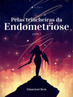 Pelas trincheiras da endometriose