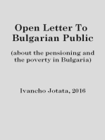 Open Letter To Bulgarian Public (About the Pensioning and the Poverty in Bulgaria)