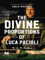 The Divine Proportions of Luca Pacioli: A Novel Based on the Life of Luca Pacioli