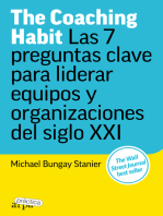 The Coaching Habit: Las 7 preguntas clave para liderar equipos y organizaciones del siglo XXI