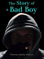 The Story of a Bad Boy: Children's Adventure Book: Autobiographical Novel