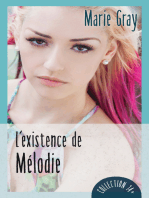 L' Existence de Mélodie