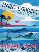 Hard Landing: A Last Chance For Love, #4