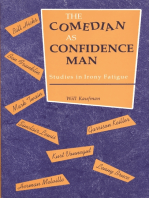 The Comedian as Confidence Man: Studies in Irony Fatigue