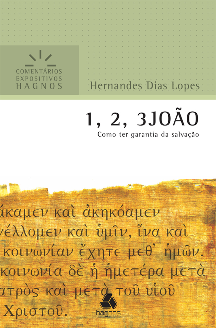 1,2,3 João por Hernandes Dias Lopes (Ebook) - Leia gratuitamente por 30 ...