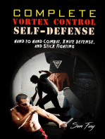 Complete Vortex Control Self-Defense: Hand to Hand Combat, Knife Defense, and Stick Fighting: Self-Defense, #6