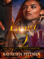 Kismet 2: Some Things You Will Never Understand