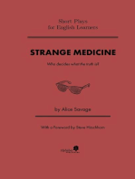 Strange Medicine: Short Plays for English Learners, #4