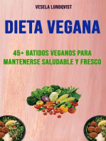 Dieta Vegana: 45+ Batidos Veganos Para Mantenerse Saludable Y Fresco