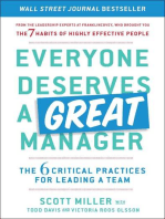 Everyone Deserves a Great Manager: The 6 Critical Practices for Leading a Team