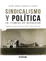 Sindicalismo y Política en tiempos de represión