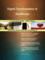 Digital Transformation In Healthcare A Complete Guide - 2020 Edition