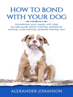 How to Bond with Your Dog: Housebreak your puppy with step by step guide
