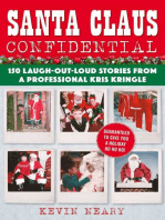 Santa Claus Confidential: 150 Laugh-Out-Loud Stories from a Professional Kris Kringle