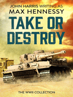 Take or Destroy