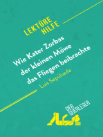 Wie Kater Zorbas der kleinen Möwe das Fliegen beibrachte von Luis Sepúlveda (Lektürehilfe): Detaillierte Zusammenfassung, Personenanalyse und Interpretation