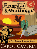 Frogskin and Muttonfat (A Thea Barlow Wyoming Mystery, Book Two)