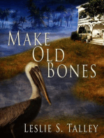 Make Old Bones: Bones, #1