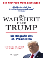 Die Wahrheit über Trump: Die Biografie des 45. Präsidenten