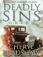 Deadly Sins: Greed: Sloane Monroe Stories, #4