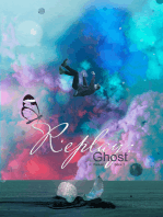 Replay: Ghost