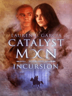 Incursion (Catalyst Moon - Book 1)