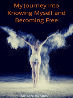 My Journey into Knowing Myself and Becoming Free