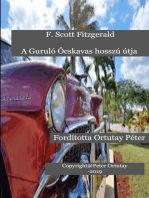 F. Scott Fitzgerald A Guruló Ócskavas hosszú útja Fordította Ortutay Péter