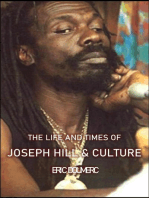 The Life And Times Of Joseph Hill and Culture