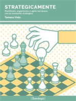 StrategicaMente: Pianificare, organizzare e agire nel lavoro con la mentalità strategica