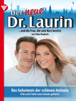 Das Geheimnis der schönen Antonia: Der neue Dr. Laurin 1 – Arztroman