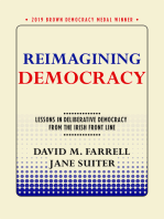 Reimagining Democracy: Lessons in Deliberative Democracy from the Irish Front Line