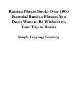 Russian Phrase Book: Over 1000 Essential Russian Phrases You Don't Want to Be Without on Your Trip to Russia