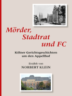 Mörder, Stadtrat und FC: Kölner Gerichtsgeschichten um den Appellhof