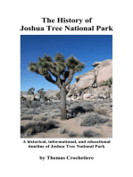 The History of Joshua Tree National Park: A historical, informational, and educational timeline of Joshua Tree National Park