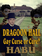 Dragoon Hall: Gay Curse or Cure