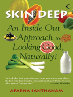 Skin Deep: An Inside Out Approach To Looking Good Naturally