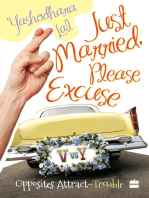 Just Married, Please Excuse: Opposite Attract-Trouble
