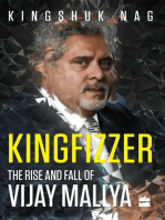 Kingfizzer: The Rise and Fall of Vijay Mallya