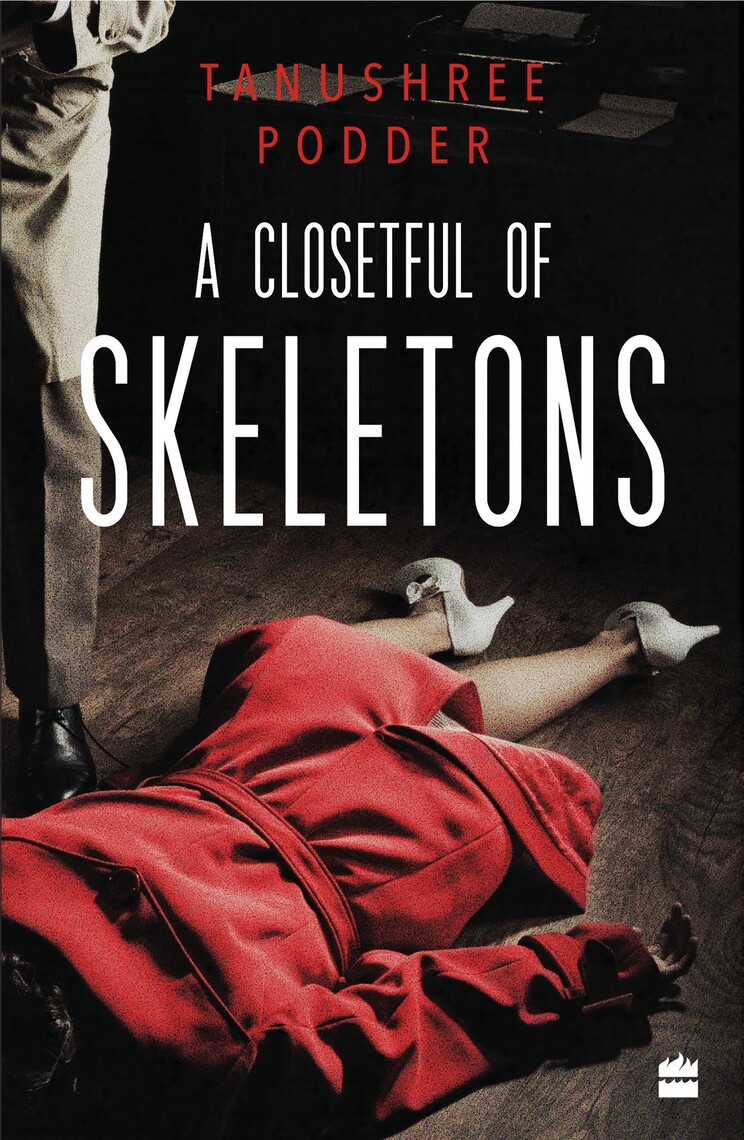 A Closetful of Skeletons by Tanushree Podder - Ebook | Scribd