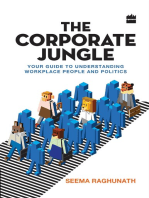 The Corporate Jungle: Your Guide to Understanding Workplace People and Politics