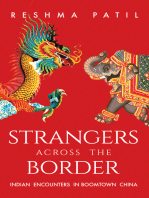 Strangers across the Border: Indian Encounters in Boomtown China