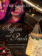 Saffron and Pearls: A Memoir of Family, Friendship & Heirloom Hyderabadi Recipes